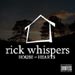Rick Whispers - House If Hearts
