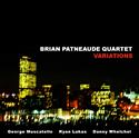 Brian Patneaude: Variations